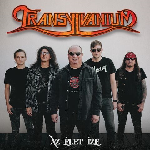 Transylvanium - 'Az élet íze' címmel megjelent az erdélyi klasszikus hard rock zenekar második nagylemeze!